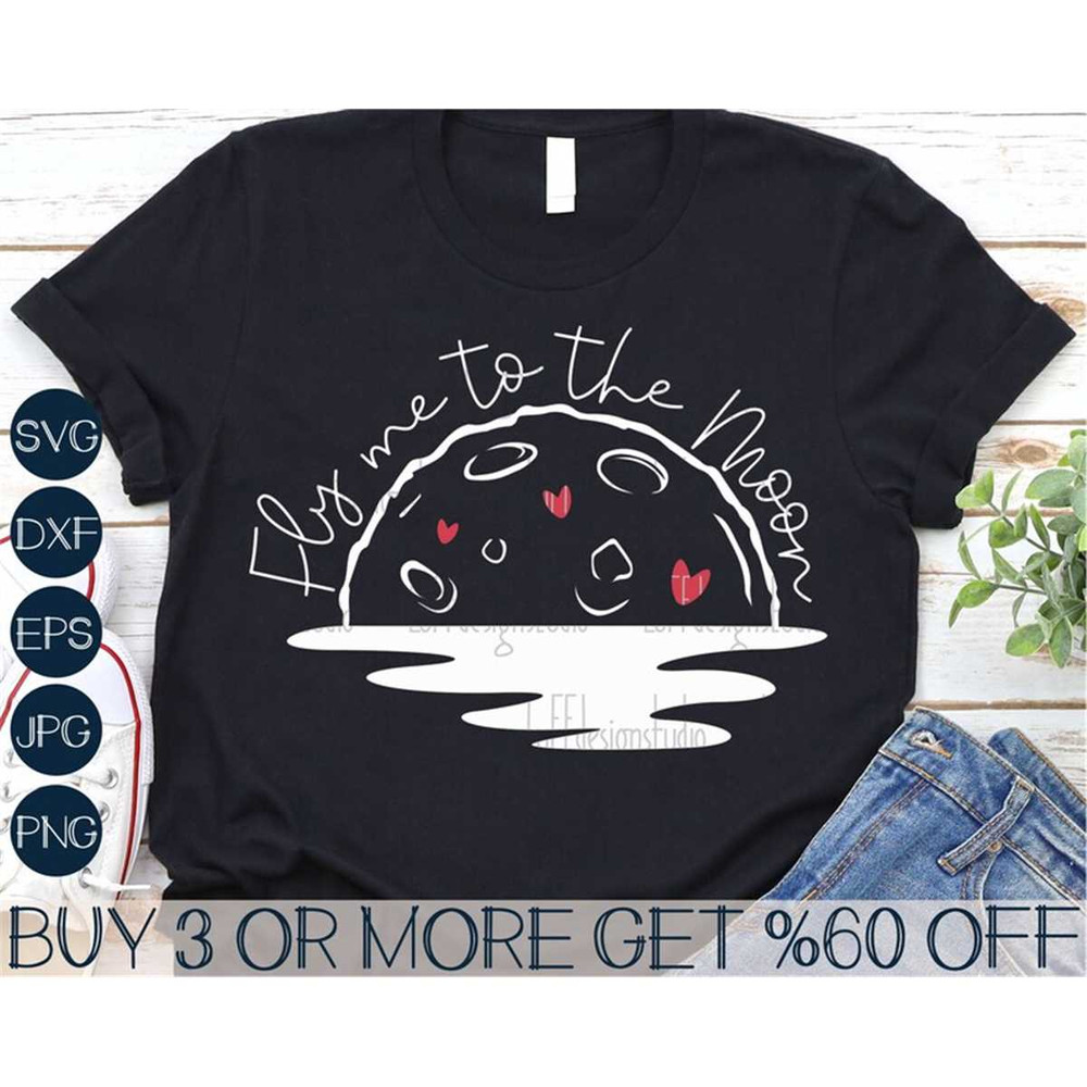 MR-26720232275-fly-me-to-the-moon-svg-valentines-day-shirt-svg-love-svg-image-1.jpg