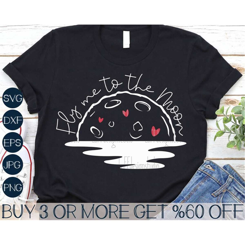 MR-26720232275-fly-me-to-the-moon-svg-valentines-day-shirt-svg-love-svg-image-1.jpg