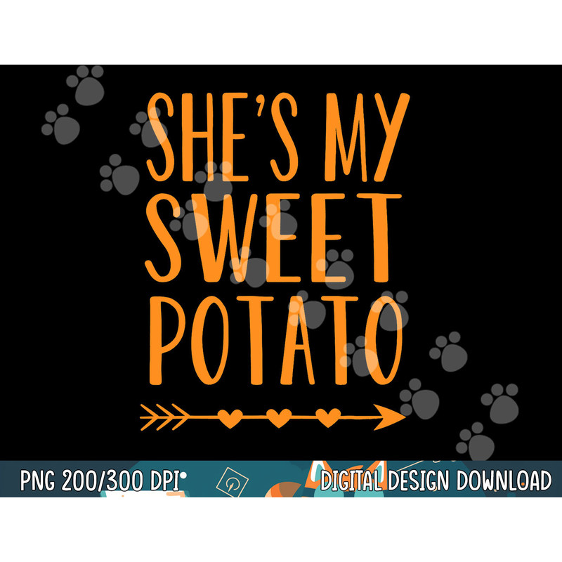 Mens She s My Sweet Potato Thanksgiving Halloween Matching Couple png, sublimation copy.jpg