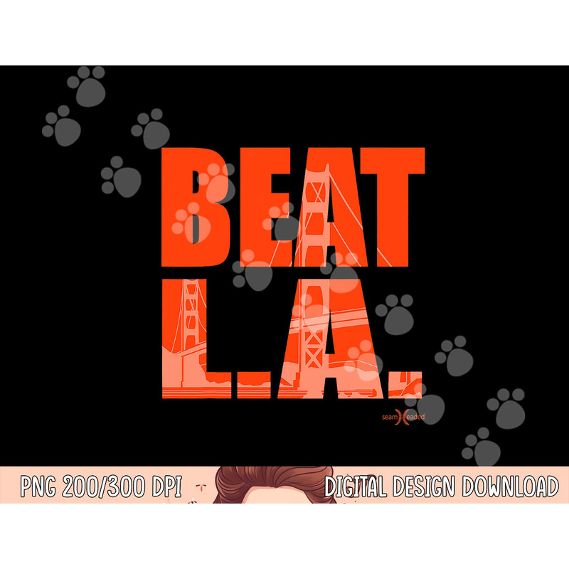 Beat LA San Francisco Baseball png, sublimation copy.jpg