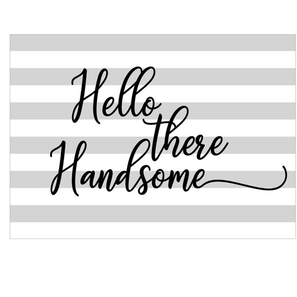 MR-2672023232616-hello-there-handsome-svg-image-1.jpg