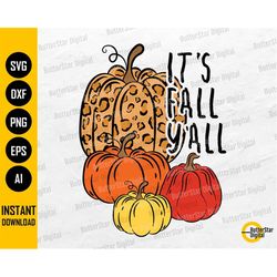 it's fall y'all pumpkins svg | leopard print | pumpkin patch | thanksgiving svg | cricut silhouette printable clip art v