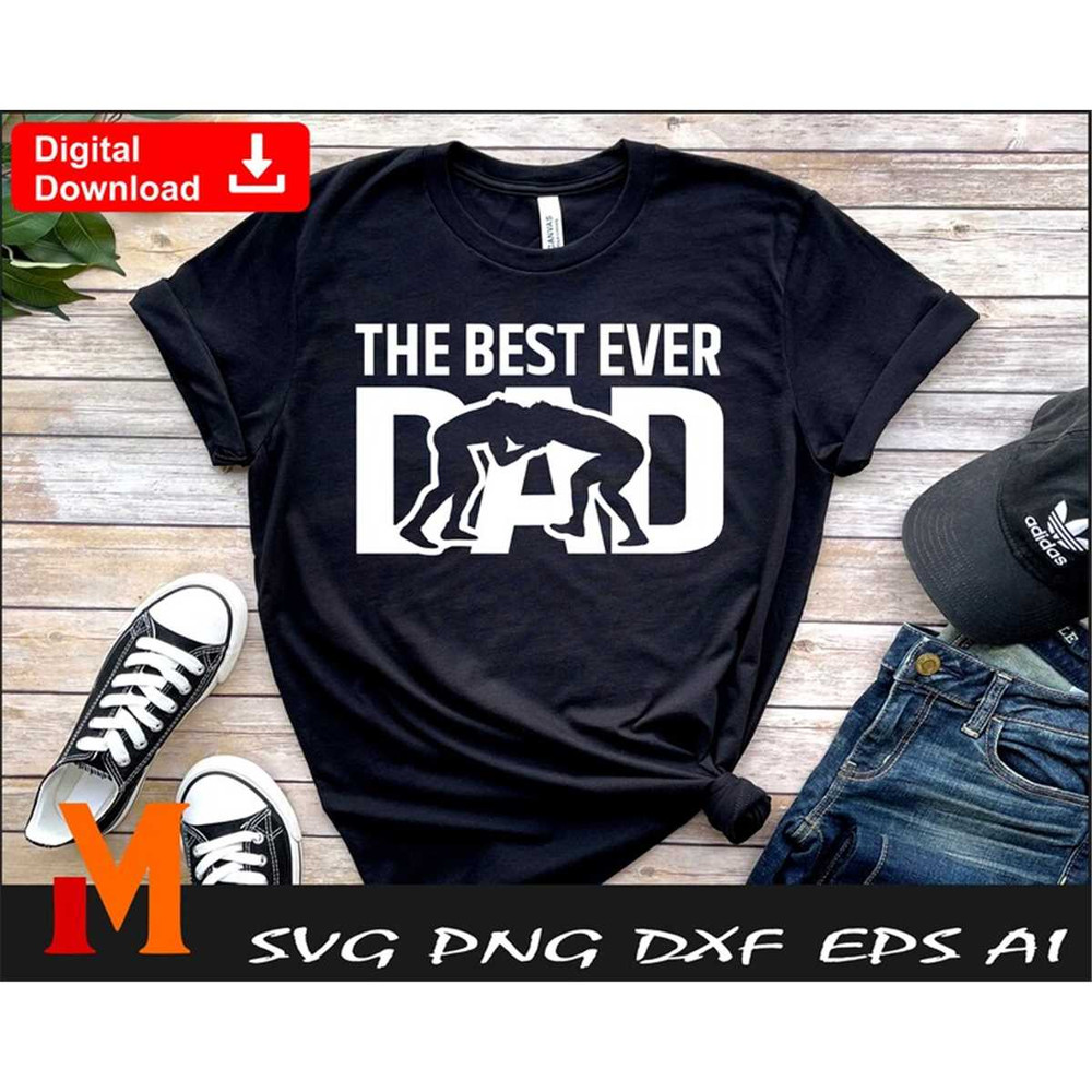 MR-2672023233940-best-ever-dad-wrestling-dad-svg-wrestling-svg-digital-image-1.jpg