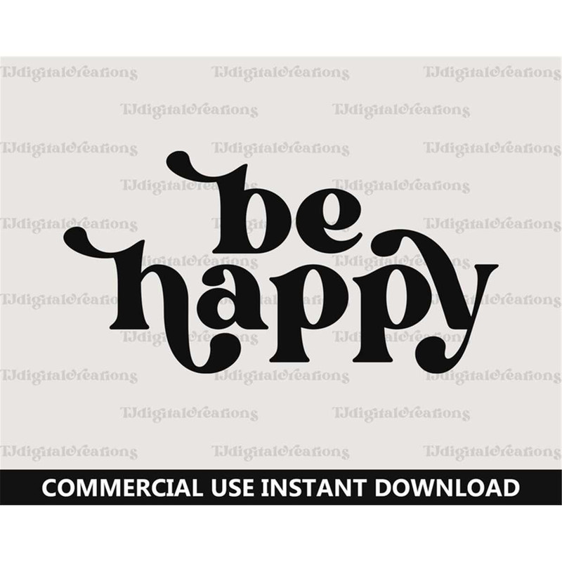 MR-2672023234135-be-happy-svg-motivational-svg-digital-download-happiness-image-1.jpg