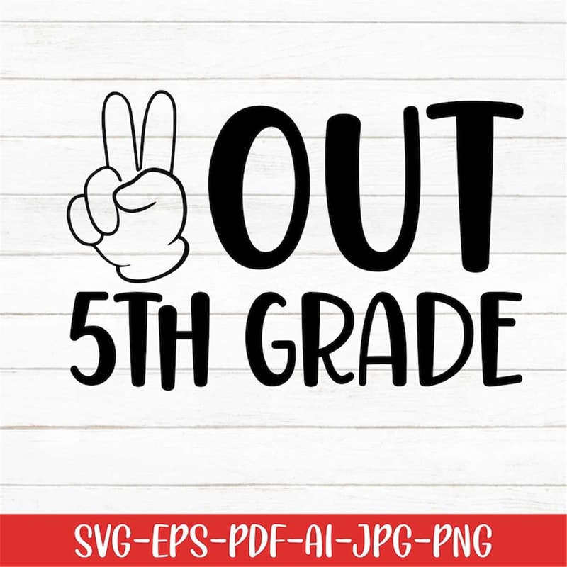 MR-267202323526-peace-out-5th-grade-svg-student-svg-school-svg-digital-image-1.jpg