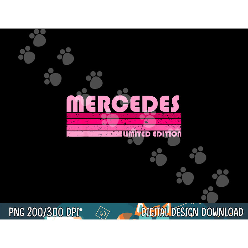 MERCEDES Name Personalized Retro Vintage 80s 90s Birthday png, sublimation copy.jpg