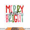 Merry And Bright Christmas Women Girls Kids Toddlers Cute png, sublimation copy.jpg