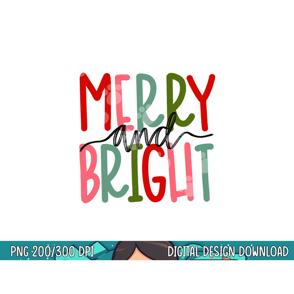 Merry And Bright Christmas Women Girls Kids Toddlers Cute png, sublimation copy.jpg