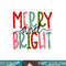 Merry And Bright Christmas Women Girls Kids Toddlers Cute png, sublimation copy.jpg