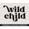 MR-277202305349-wild-child-svg-wildling-svg-digital-downloads-wild-toddler-image-1.jpg