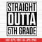 MR-27720231044-straight-outta-5th-grade-svg-preschool-svg-graduation-svg-image-1.jpg