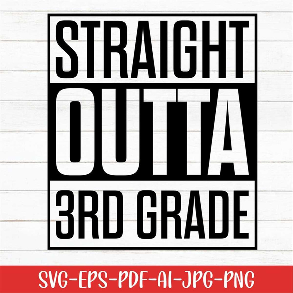 MR-27720231155-straight-outta-3rd-grade-svg-preschool-svg-graduation-svg-image-1.jpg