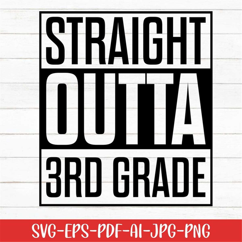 MR-27720231155-straight-outta-3rd-grade-svg-preschool-svg-graduation-svg-image-1.jpg