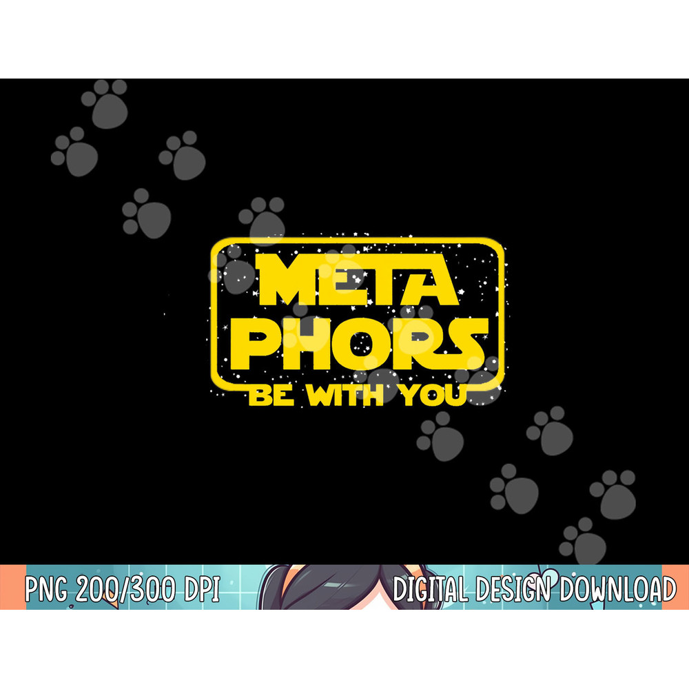 Metaphors Be With You Funny English Teacher Space png, sublimation.jpg
