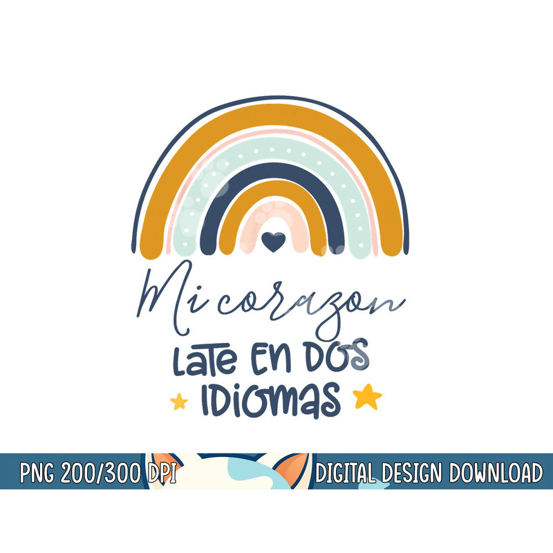 Mi corazon late en dos idiomas Bilingual Spanish Teacher png, sublimation copy.jpg