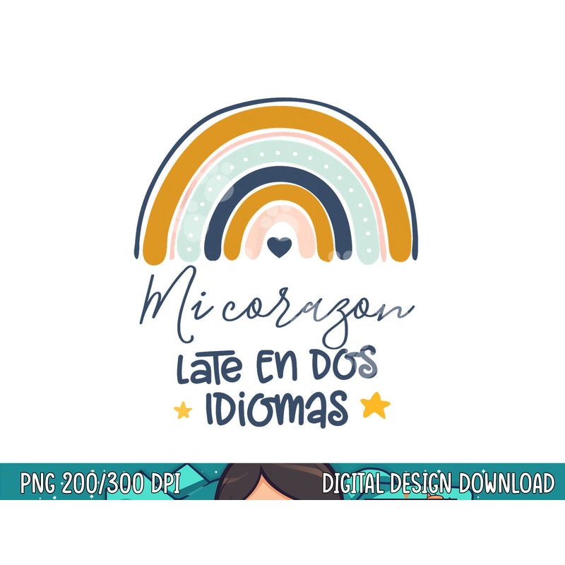 Mi corazon late en dos idiomas Bilingual Spanish Teacher png, sublimation copy.jpg