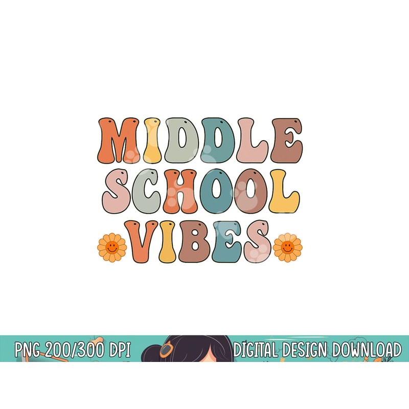Middle School Vibes First Day of School Shirt Back to School png, sublimation copy.jpg