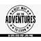 MR-27720232323-adventures-are-the-best-way-to-learn-svg-adventure-svg-image-1.jpg