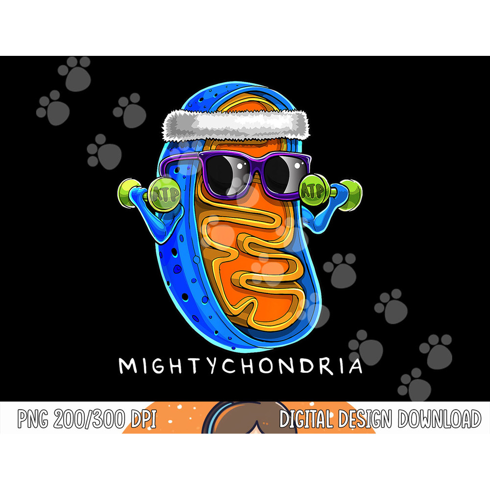 Mightychondria Cellular Biology Science Teacher Funny Gift png, sublimation copy.jpg