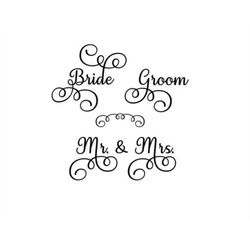 Bride Groom Mr. & Mrs. Svg