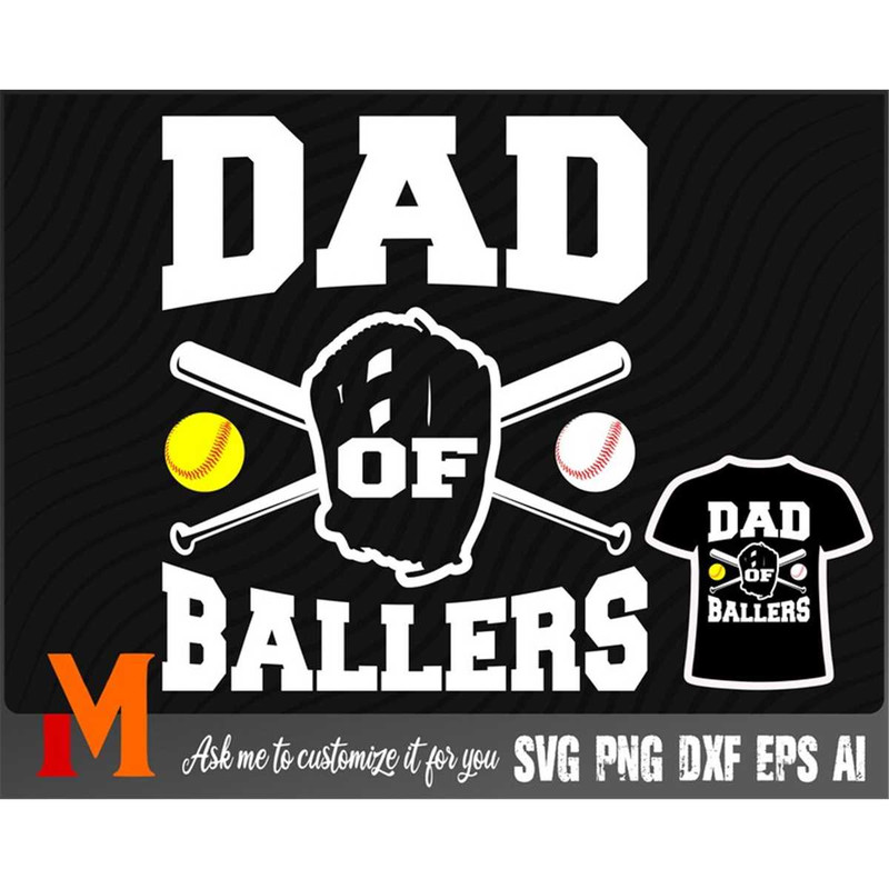 MR-277202321645-dad-of-ballers-softball-svg-softball-cut-file-png-vector-image-1.jpg