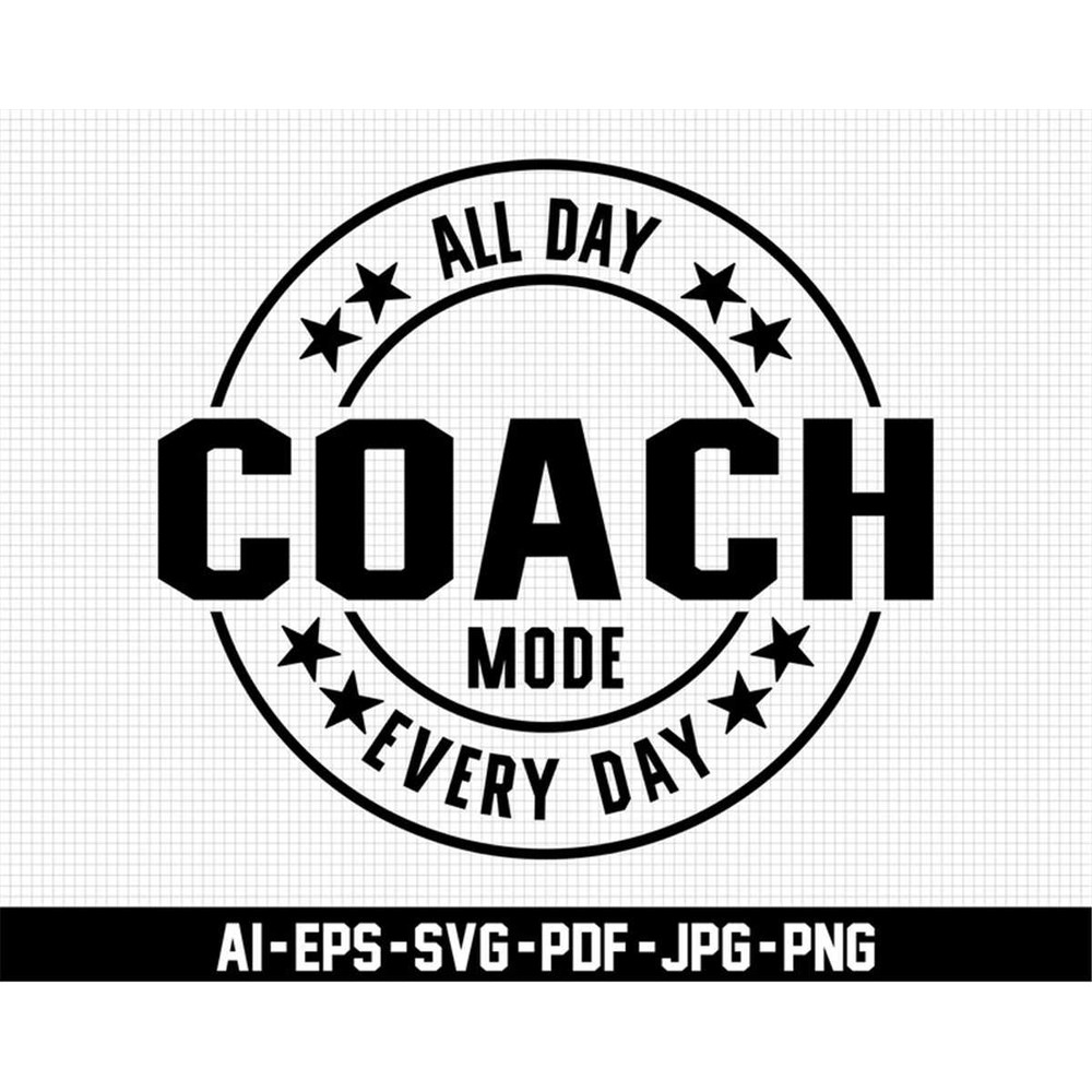 MR-277202321734-coach-mode-svg-all-day-every-day-svg-coach-svg-coach-vibes-image-1.jpg