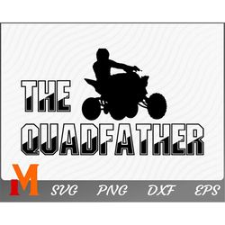 the quad father atv svg, quad ride svg, 4 wheeler svg, off road svg - svg cut file, clipart, dxg, png, vector, silhouett