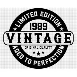 33rd birthday svg, aged to perfection svg, digital download, vintage 1989 svg, 33 and fabulous svg, 33rd svg, printable,