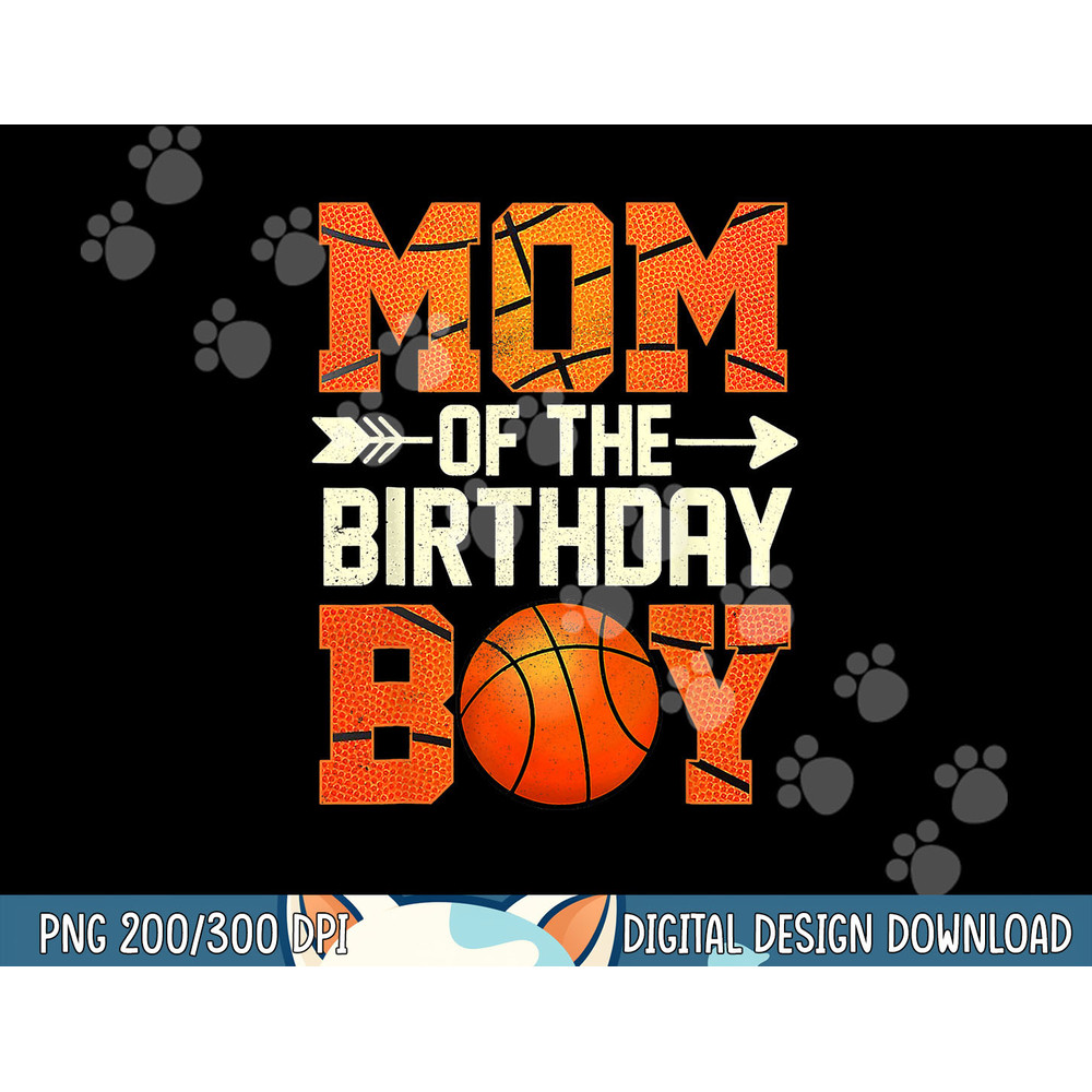 Mom Of The Birthday Boy Basketball Mother Mama Funny T-Shirt copy.jpg