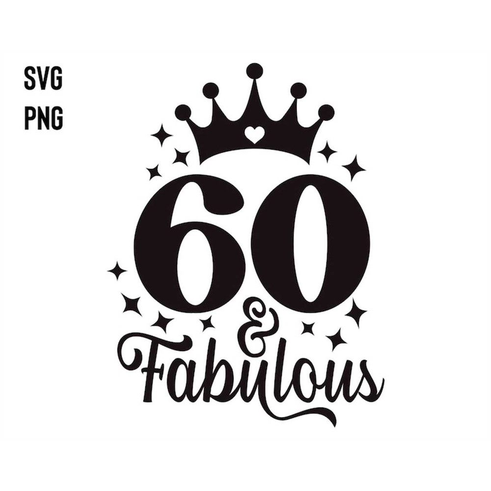 MR-27720234522-60-and-fabulous-svg-60th-birthday-svg-digital-download-image-1.jpg