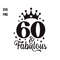 MR-27720234522-60-and-fabulous-svg-60th-birthday-svg-digital-download-image-1.jpg