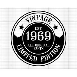 53rd birthday svg, digital download, all original parts svg, 53rd svg, vintage 1969 svg, 53 and fabulous svg, silhouette