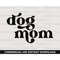 MR-27720234309-dog-mom-svg-dog-lover-svg-digital-download-mom-life-svg-image-1.jpg