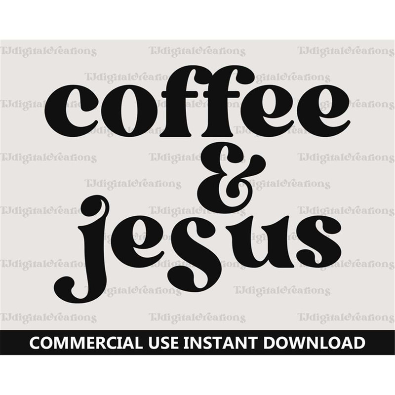 MR-277202343315-coffee-and-jesus-svg-jesus-svg-digital-download-religious-image-1.jpg
