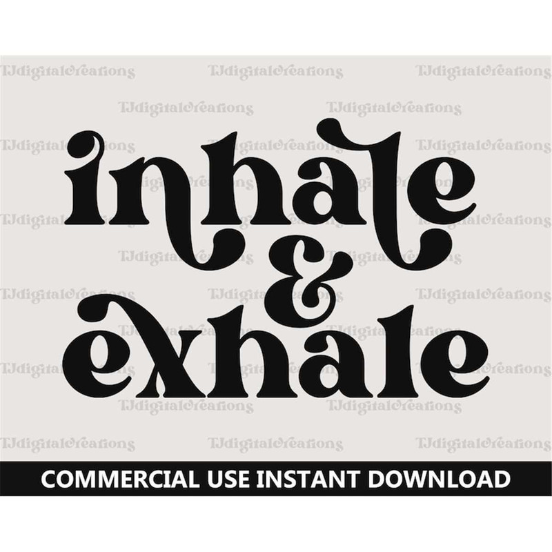 MR-277202343857-inhale-and-exhale-svg-inspirational-svg-digital-download-image-1.jpg