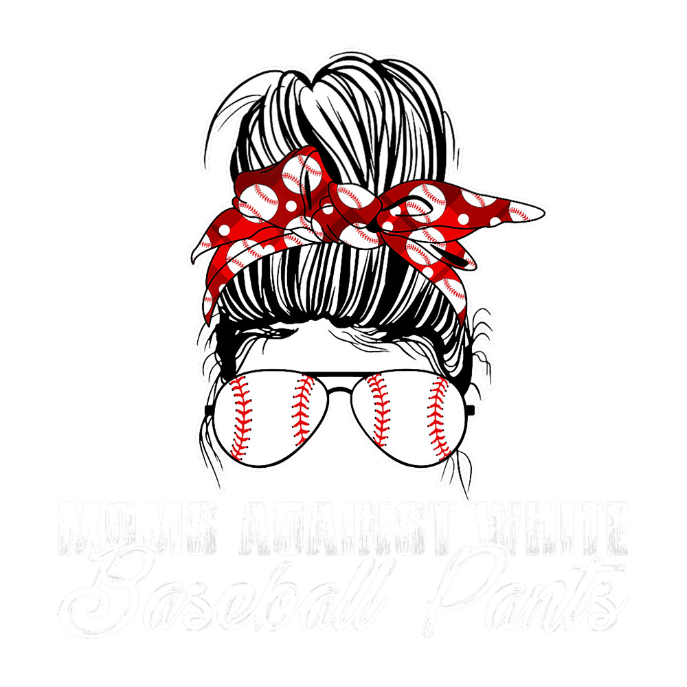 Moms Against White Baseball Pants png, sublimation.png
