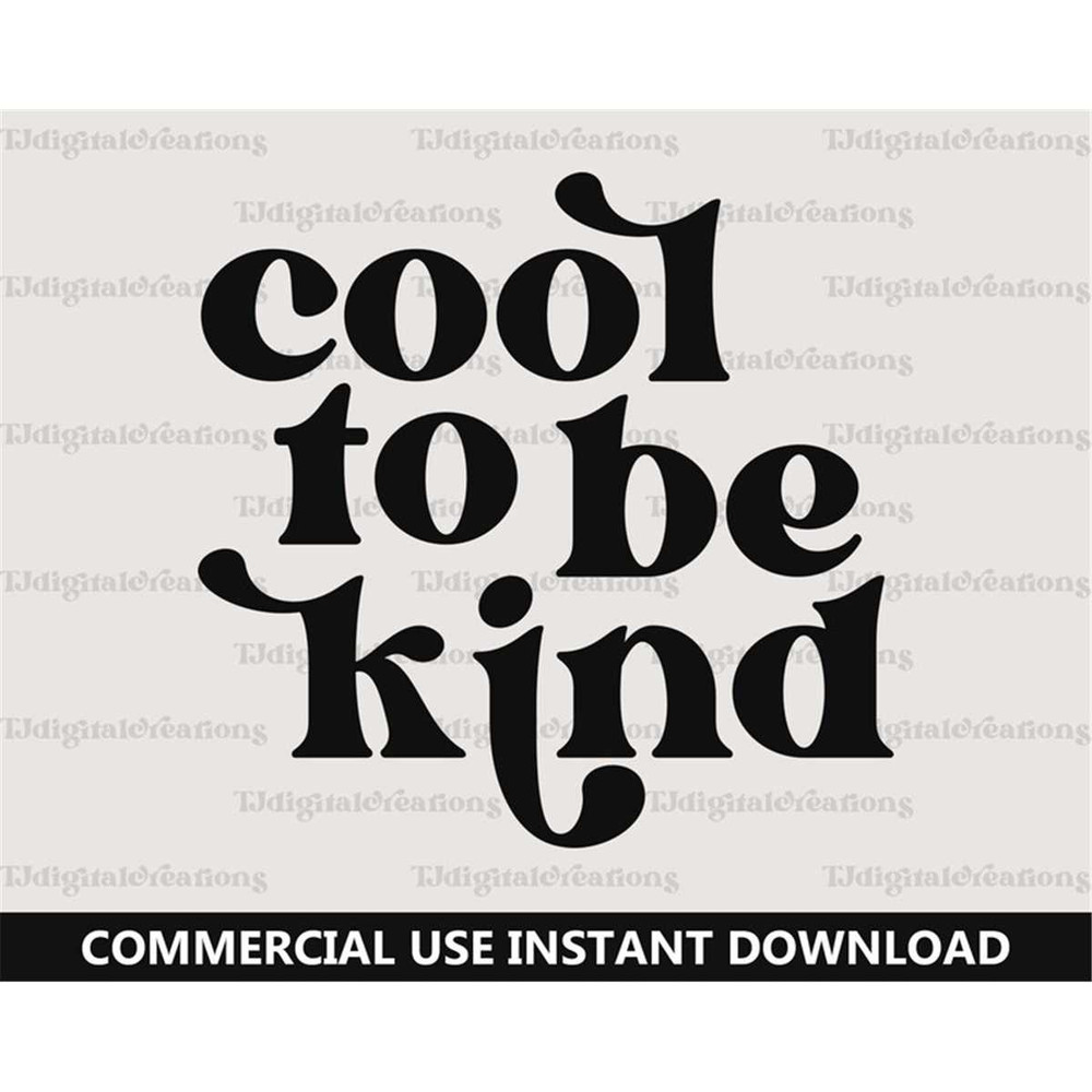 MR-277202344925-cool-to-be-kind-svg-inspirational-svg-digital-download-image-1.jpg