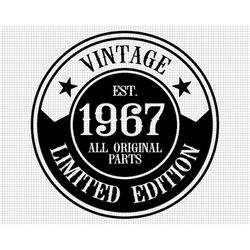 55th birthday svg, printable, cricut, all original parts svg, 55th svg, vintage 1967 svg, 55 and fabulous svg, digital d