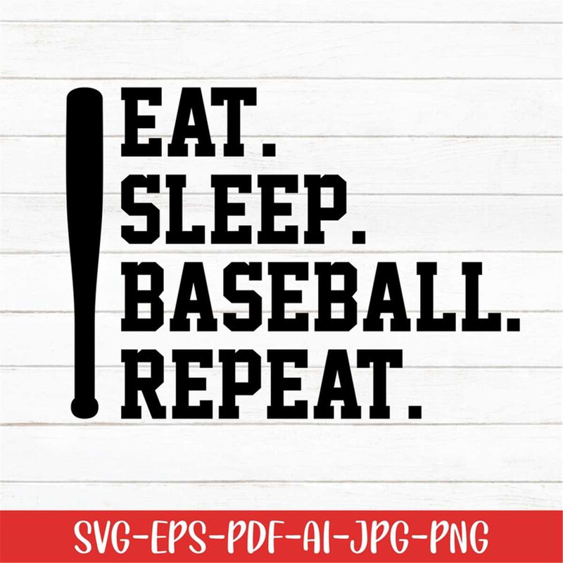 MR-277202352816-eat-sleep-baseball-repeat-svg-baseball-svg-baseball-bat-svg-image-1.jpg