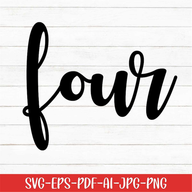 MR-277202353713-four-svg-baby-svg-4th-birthday-svg-four-year-old-svg-image-1.jpg