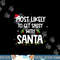 Most Likely To Get Sassy With Santa Funny Family Christmas  png,sublimation copy.jpg