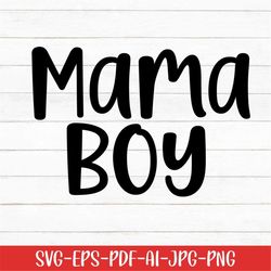 mama boy svg, mama life svg, family svg, digital download, mama svg, boy mom svg, mom of boy svg, cricut, mothers day sv