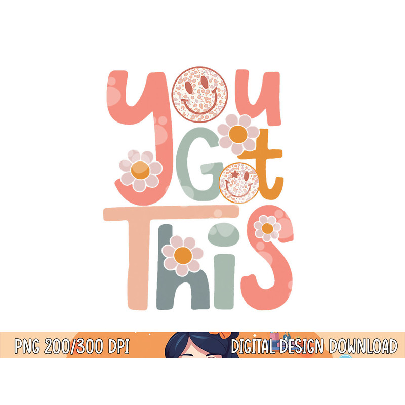 Motivational Testing Day Shirt Teacher Student You Got This png, sublimation copy.jpg