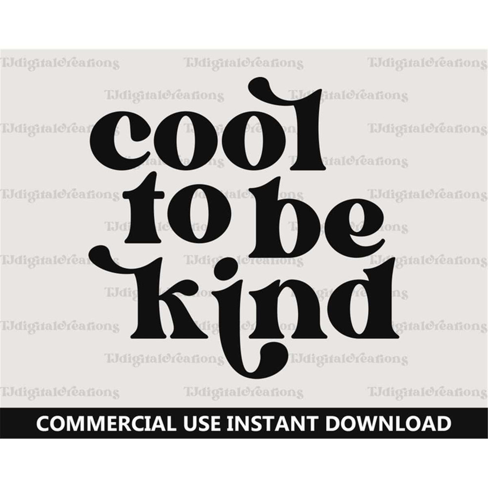 MR-277202375040-cool-to-be-kind-svg-inspirational-svg-digital-download-image-1.jpg