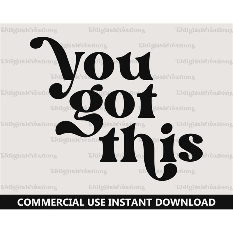 MR-277202375114-you-got-this-svg-inspirational-svg-digital-download-image-1.jpg