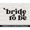 MR-277202375728-bride-to-be-svg-wedding-svg-digital-download-bridal-shower-image-1.jpg