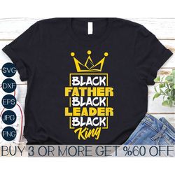juneteenth svg, black king svg, black fathers day svg, black dad svg, crown svg, png, svg files for cricut, sublimation