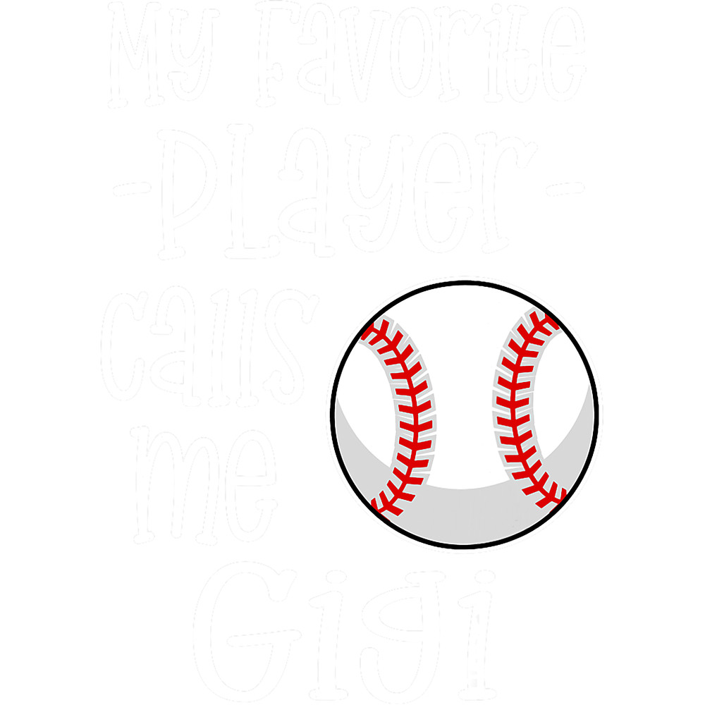My favorite baseball player calls me Gigi Shirt Grandma gift png, sublimation.png
