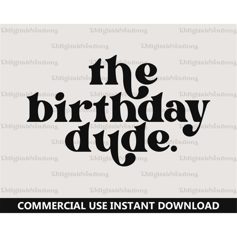 MR-27720238144-the-birthday-dude-svg-birthday-svg-digital-downloads-image-1.jpg