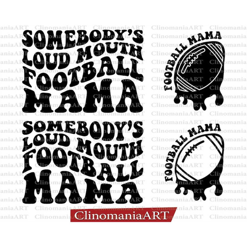 MR-277202381516-somebodys-loud-mouth-football-mama-svg-football-mama-image-1.jpg